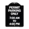 Signmission Permit Parking 7-00 Am to 4-00 Pm Heavy-Gauge Aluminum Architectural Sign, 24" x 18", BW-1824-23325 A-DES-BW-1824-23325 - alternate 1